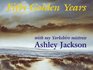 Fifty Golden Years With My Yorkshire Mistress