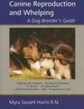 Canine Reproduction And Whelping A Dog Breeder's Guide