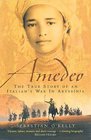 Amedeo The True Story of an Italian's War in Abyssinia