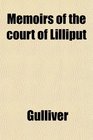 Memoirs of the court of Lilliput