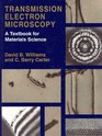 Transmission Electron Microscopy  A Textbook for Materials Science