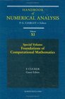 Handbook of Numerical Analysis  Special Volume Foundations of Computational Mathematics