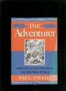 The Adventurer Fate of Adventure in the Western World