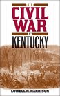 The Civil War in Kentucky