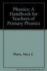 Phonics A Handbook for Teachers of Primary Phonics