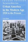 Urban American in the Modern Age 1920 to the Present