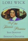 The One Forever Promise: The Californias : Sean Donovan and Donovan's Daughter (Californians)