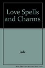 Love Charms and Spells