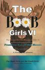 The BOOB Girls VI: From the Eye of the Moose