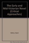 The Early and MidVictorian Novel
