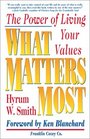 What Matters Most  The Power of Living Your Values