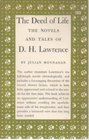 Deed of Life  The Novels and Tales of D H Lawrence
