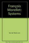 Francois Morellet Systems