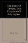 The Book of TalyaraThe Chronicle of Windwalker