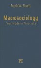 Macrosociology Four Modern Theorists