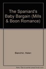 The Spaniard's Baby Bargain (Romance)