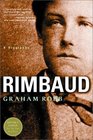 Rimbaud A Biography
