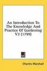 An Introduction To The Knowledge And Practice Of Gardening V2