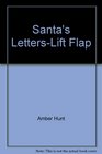 Santa's Letters Lift the Flaps to Reveal Santa's Letters