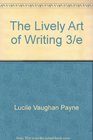 The lively art of writing: A book on composition