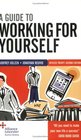 A Guide to Working for Yourself