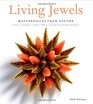 Living Jewels Masterpieces from Nature Coral Pearls Horn Shell Wood  Other Exotica