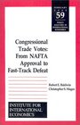 Congressional Trade Votes From NAFTA Approval to FastTrack Defeat