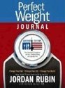 Perfect Weight Journal American Edition Change Your Diet Change Your Life Change Your World