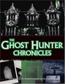 The Ghost Hunter Chronicles