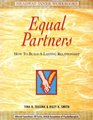 Equal Partners How to Build a Lasting Relationship