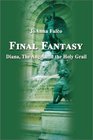 Final Fantasy Diana the Angel and the Holy Grail