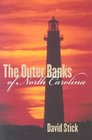 The Outer Banks of North Carolina 15841958
