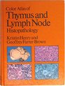 Color Atlas Thymus/Lymph