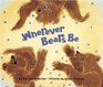 Wherever Bears Be A Story for Two Voices