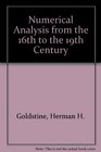 Numerical Analysis from the 16th to the 19th Century