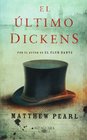 El Ultimo Dickens / The Last Dickens