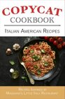 Italian American Recipes Copycat Cookbook