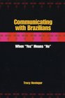 Communicating With Brazilians When Yes Means No