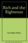 Rich and the Righteous