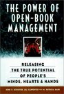 The Power of OpenBook Management  Releasing the True Potential of People's Minds Hearts and Hands