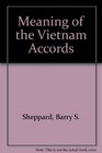 Meaning of the Vietnam Accords