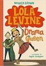 Lola Levine Drama Queen