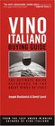 Vino Italiano Buying Guide  The Ultimate Quick Reference to the Great Wines of Italy