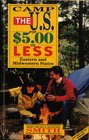 Camp the US for 500 or Less Western and Midwestern States