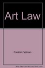 Art Law Rights and Liabilities of Creators and Collectors