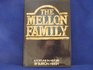 The Mellon Family A Fortune in History