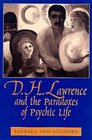 DH Lawrence and the Paradoxes of Psychic Life