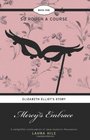 Mercy's Embrace: Elizabeth Elliot's Story Book 1- So Rough a Course
