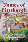 The Names of Pittsburgh