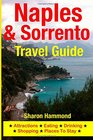 Naples  Sorrento Travel Guide Attractions Eating Drinking Shopping  Places To Stay
